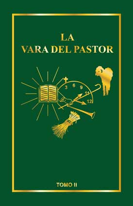 La Vara del Pastor- Tomo II